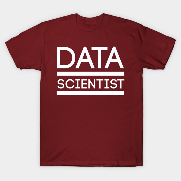 DATA SCIENTIST T-Shirt by Saytee1